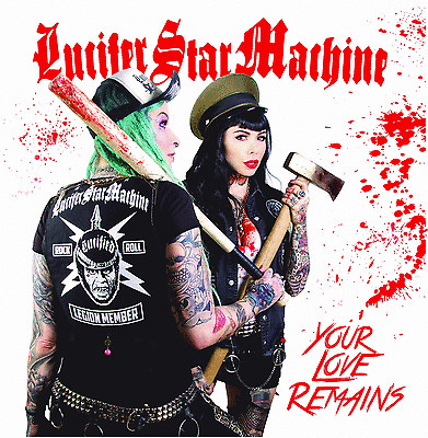 last ned album Lucifer Star Machine - Your Love Remains