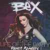 Bex (10) - Life Of The Party [Get Crazy Twisted Stupid] The Dance Remixes