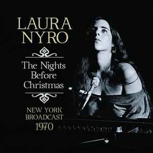Laura Nyro - The Nights Before Christmas (New York Broadcast 1970)
