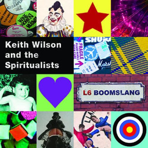 descargar álbum Keith Wilson & The Spiritualists - L6 Boomslang