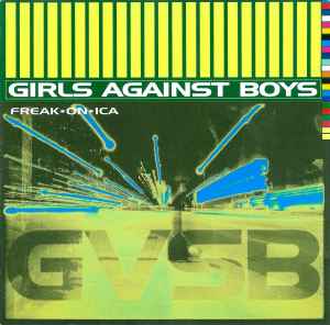Girls Against Boys - Freak*on*ica album cover