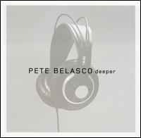 Pete Belasco - Deeper album cover