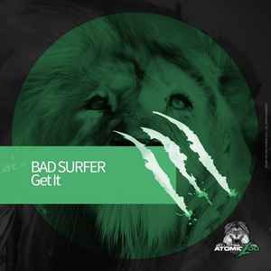 Bad Surfer - Get It album cover