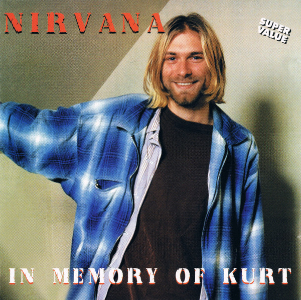 Nirvana – In Memory Of Kurt (1994, CD) - Discogs