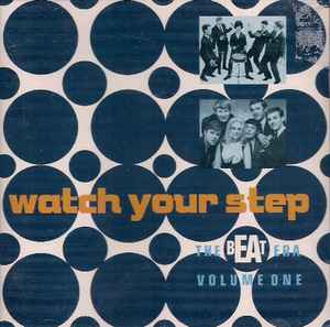 Various - Watch Your Step - The Beat Era Volume One