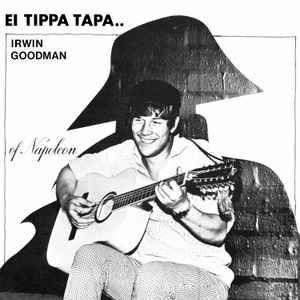 Irwin Goodman - Ei Tippa Tapa album cover
