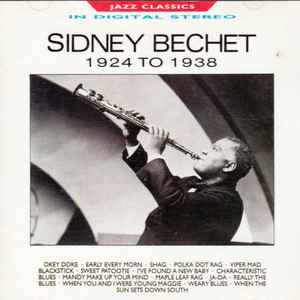 Sidney Bechet, 1924-1938 / Sidney Bechet, saxo S & clar. Louis Armstrong, cornet | Bechet, Sidney (1897-1959). Saxo S & clar.