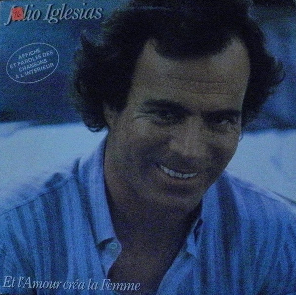 Julio Iglesias Et L Amour Crea La Femme 19 Vinyl Discogs