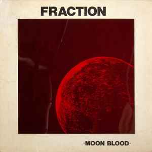 Fraction (4) - Moon Blood