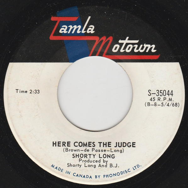 Here Comes the Judge / Sing What You Wanna by Shorty Long (Single