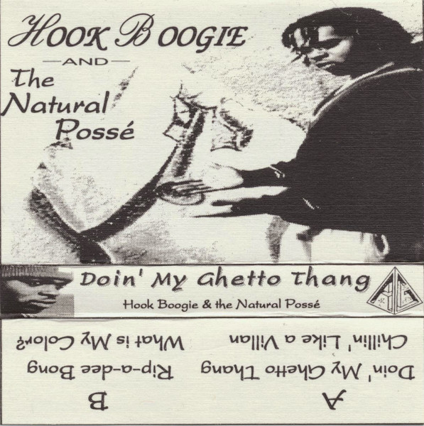 Hook Boog And The Natural Posse – Doin' My Ghetto Thang (1994