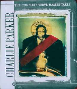 Charlie Parker – The Complete Verve Master Takes (2003, CD) - Discogs