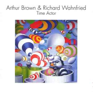 Arthur Brown - Time Actor album cover