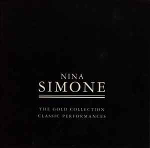 Nina Simone - The Gold Collection - Classic Performances album cover