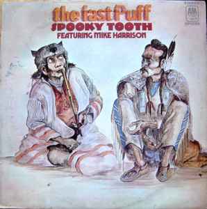 Spooky Tooth Featuring Mike Harrison – The Last Puff (1970, Vinyl