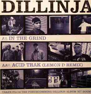 Dillinja - In The Grind / Acid Trak (Lemon D Remix) album cover
