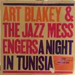 Art Blakey & The Jazz Messengers - A Night In Tunisia | Releases