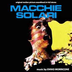 Ennio Morricone - Macchie Solari (Original Soundtrack) album cover