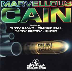 Gun Talk - Marvellous Cain