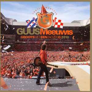 Guus Meeuwis - Groots Met Een Zachte G 2010 album cover