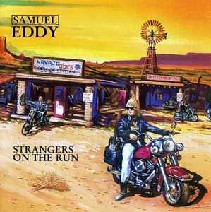 Samuel Eddy - Strangers On The Run album cover