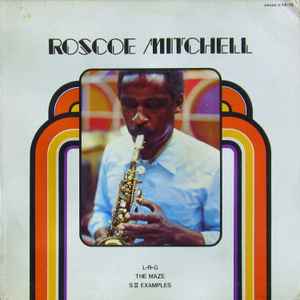 L-R-G / The Maze / S II Examples - Roscoe Mitchell