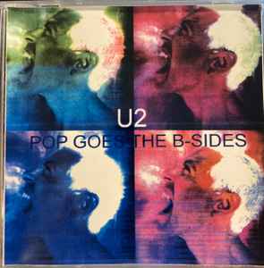 Is woordenboek Accor U2 – Pop Goes The B-Sides (CD) - Discogs