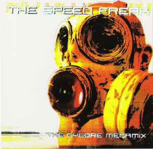 The Speed Freak – The Cycore Megamix (2004, CD) - Discogs