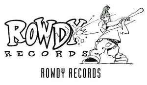 Rowdy Records image