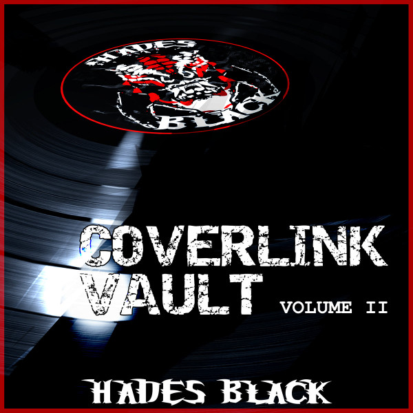 lataa albumi HADES BLACK - Coverlink Vault Volume II