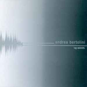 Andrea Bertolini - My Waves album cover