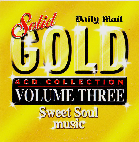 Solid Gold (Volume Three - Sweet Soul Music) (2004