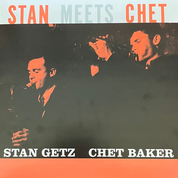 Stan Getz, Chet Baker – Stan Meets Chet (2022, Vinyl) - Discogs