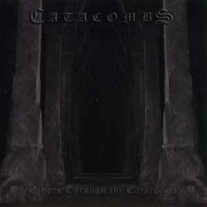Catacombs (2) - Echoes Through The Catacombs