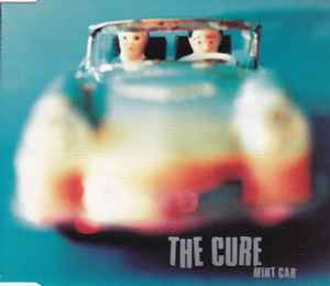 Mint Car - The Cure