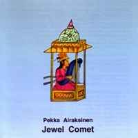 Pekka Airaksinen - Jewel Comet album cover