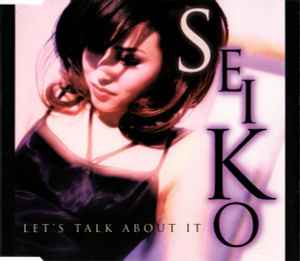 Seiko – Let's Talk About It (1996, CD) - Discogs