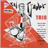 The Cal Tjader Trio* - The Cal Tjader Trio