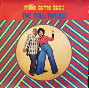 Millie Come Back - The Soul Throbs