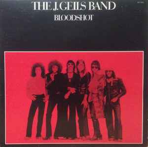 The J. Geils Band - Bloodshot album cover