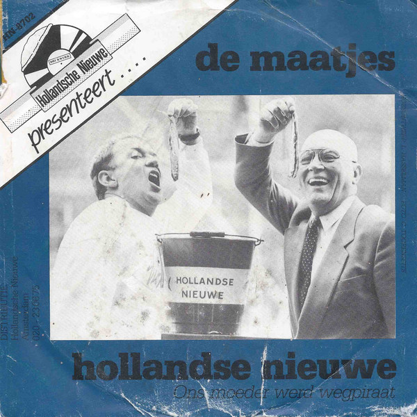 lataa albumi De Maatjes - Hollandse Nieuwe Ons Moeder Werd Een Wegpiraat