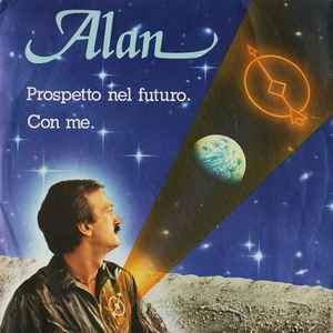 Alan (33) - Prospetto Nel Futuro / Con Me