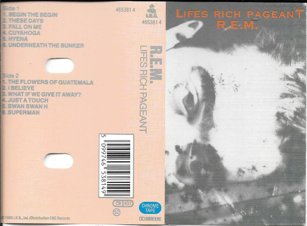 R.E.M. – Lifes Rich Pageant (1986, Cassette) - Discogs