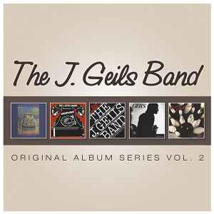 Original Album Series Vol. 2 - The J. Geils Band