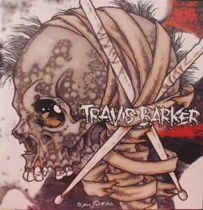 Travis Barker Give The Drummer Some 2011 Clean CD Discogs