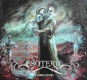 Esoteric (3) - A Pyrrhic Existence