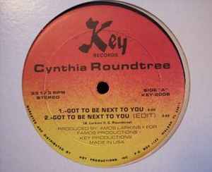 Cynthia Roundtree - Got To Be Next To You album cover