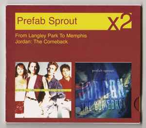 Prefab Sprout - From Langley Park To Memphis / Jordan: The Comeback album cover