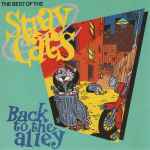 Cover of Back To The Alley, The Best Of The Stray Cats, 1990, CD