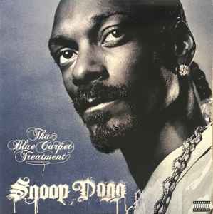 Tha Blue Carpet Treatment - Snoop Dogg